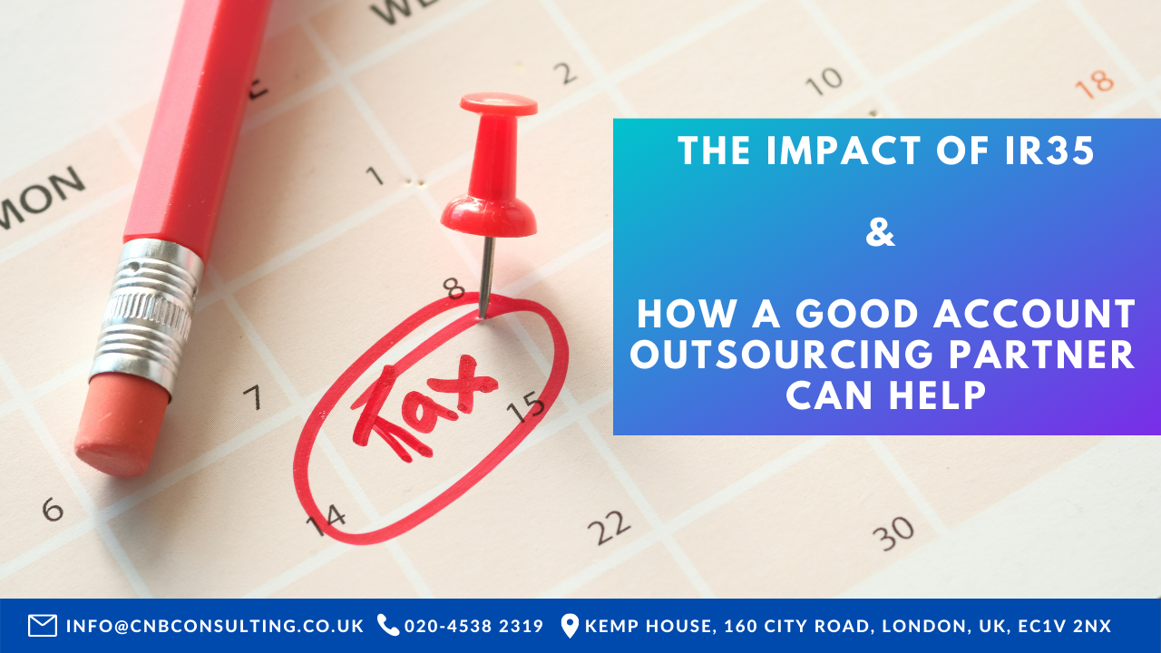 The Impact Of IR35 & How A Good Account Outsourcing Partner Can Help